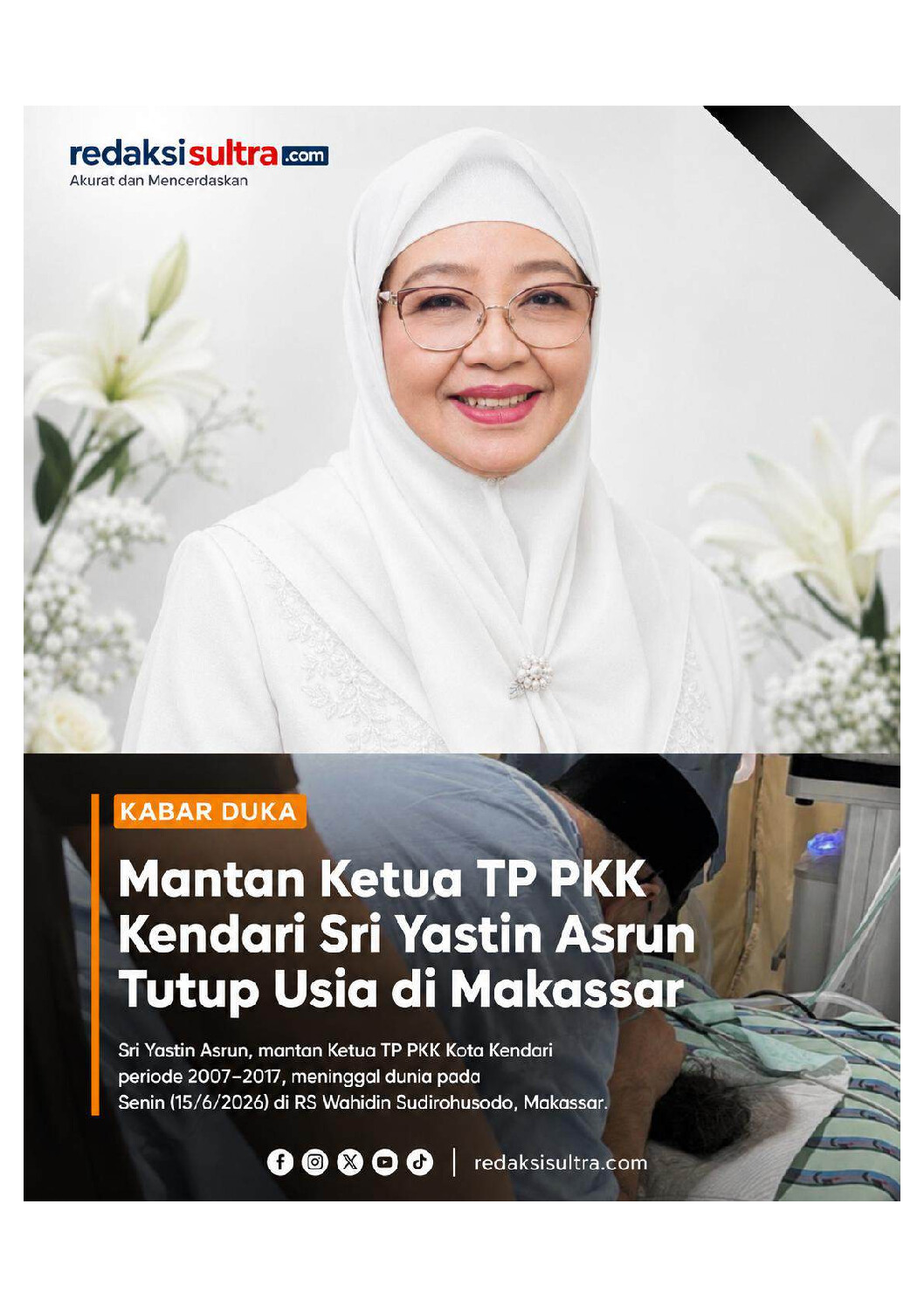 Istri Mantan Wali Kota Kendari Asrun, Sri Yastin Asrun, Berpulang