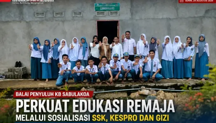 Balai Penyuluh KB Sabulakoa Perkuat Edukasi Remaja melalui Sosialisasi SSK, Kespro dan Gizi