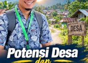 POTENSI DESA DAN ILUSI PEMBANGUNAN, Oleh Muhammad Syahwan Ode.,S.A.P.,M.A.P
