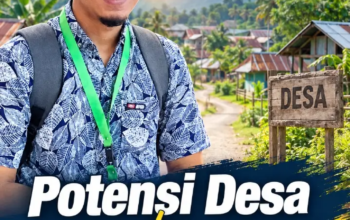 POTENSI DESA DAN ILUSI PEMBANGUNAN, Oleh Muhammad Syahwan Ode.,S.A.P.,M.A.P